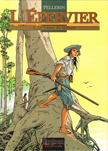 L'Épervier (Pellerin) - Tome 05 - Le Trésor du Mahury