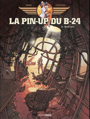La Pin-Up du B-24 - Tome 2 - Nose art