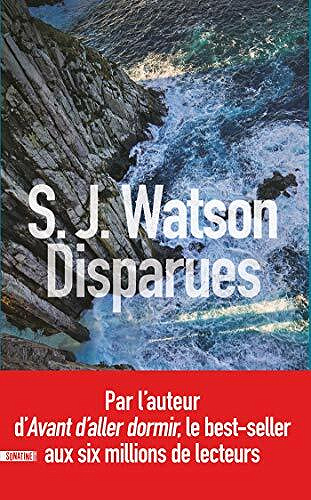 Disparues - S.J. Watson (2021)