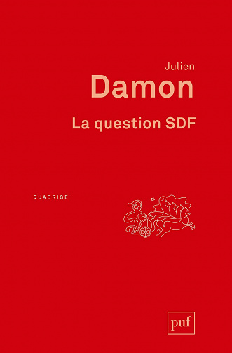 La question SDF - Julien Damon (2021)