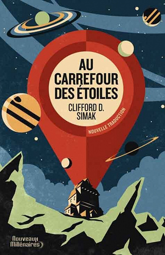 Au carrefour des étoiles - Clifford D. Simak (2021)