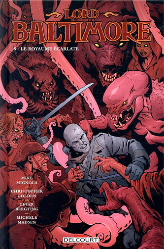 Lord Baltimore - Tome 08 - Le royaume écarlate