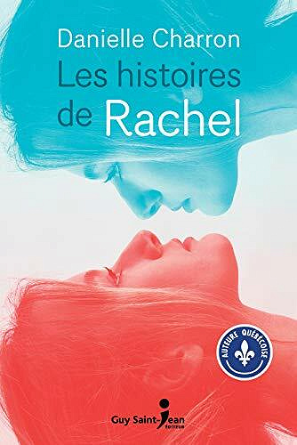 Les histoires de Rachel - Danielle Charron (2021)