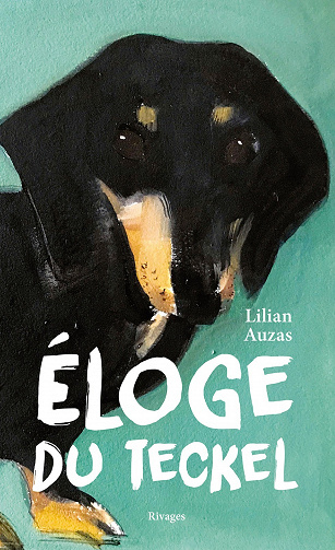 Eloge du teckel - Lilian Auzas (2021)