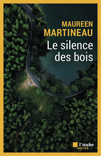 Le silence des bois - Maureen Martineau (2021)