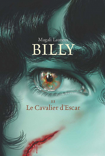 Magali Laurent - Billy, Tome 2: Le cavalier d'Escar