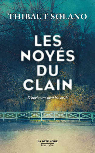 Les Noyés du Clain - Thibaut Solano (2021)