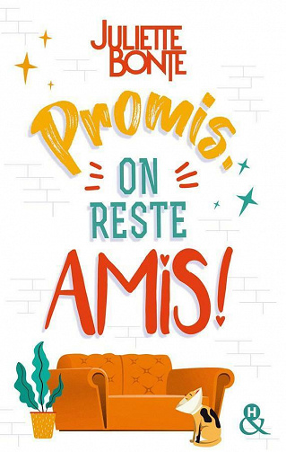 Promis, on reste amis  - Juliette Bonte (2021)