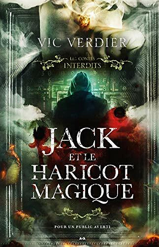 Les contes interdits, Tome 22 - Jack et le haricot magique - Vic Verdier (2021)