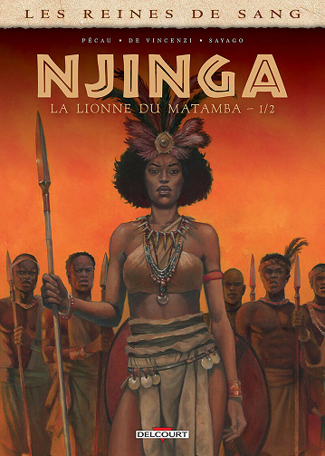 Les Reines de Sang - Njinga, la lionne du Matamba - Tome 01