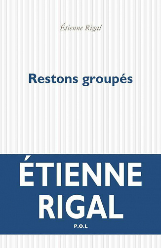 Restons groupés - Étienne Rigal (2021)