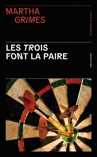Les trois font la paire (Les enquêtes du commissaire Richard Jury, tome 25) - Martha Grimes (2021)