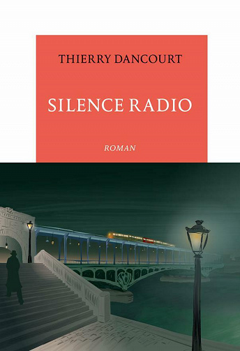 Silence radio - Thierry Dancourt (2021)