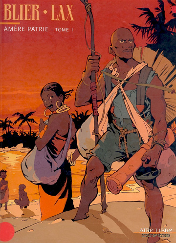 Amère patrie - 1. Tome 1