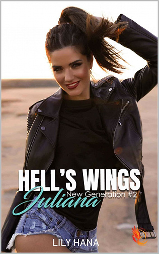 Hell’s Wings New Generation tome 2 : Juliana - Lily Hana (2021)