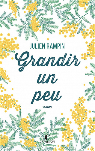 Grandir un peu - Julien Rampin (2021)