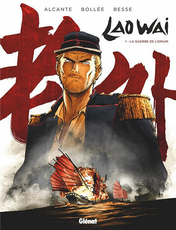 LaoWai - 1. La guerre de l'opium