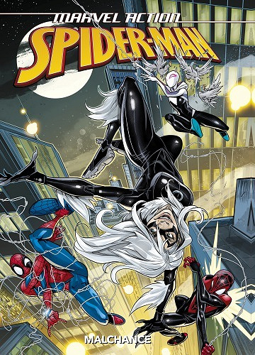 Marvel Action - Spider-Man - Tome 3 - Malchance