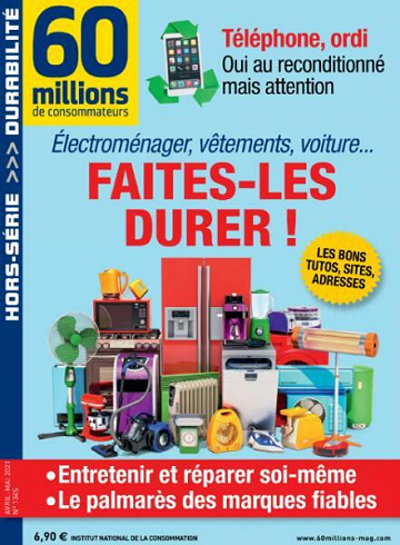 60 Millions de Consommateurs Hors-Série - Avril-Mai 2021