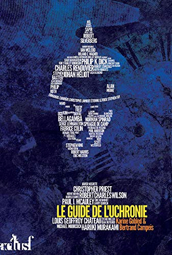 Le Guide de l'uchronie - Karine Gobled et Bertrand Campeis