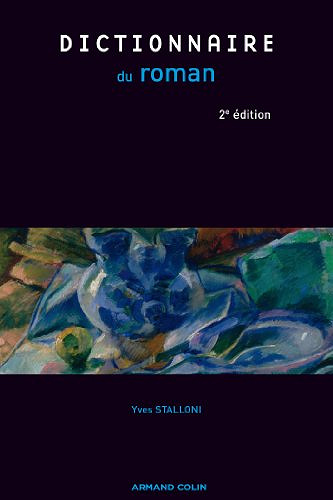 Dictionnaire du roman (Lettres) - Yves Stalloni