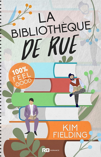 Kim Fielding - La Bibliothèque de rue (2021)