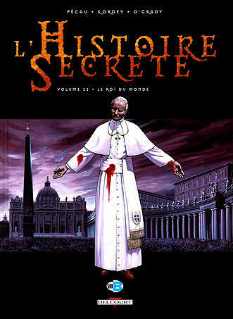 L'histoire secrète - Tome 22 - Le roi du monde