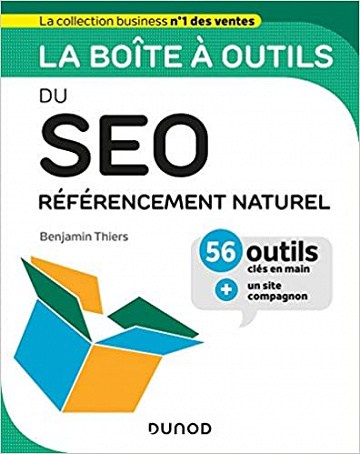 La boîte à outils du SEO - Référencement naturel - Benjamin Thiers