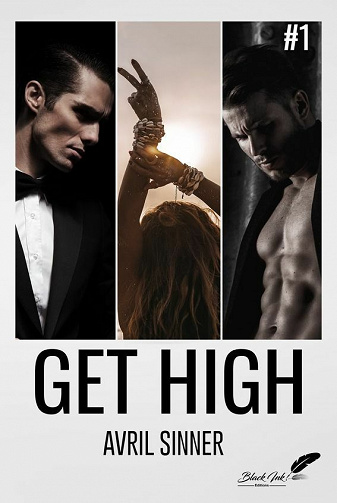 Get high, tome 1 - Avril Sinner (2021)