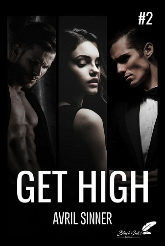 Get high, tome 2 - Avril Sinner (2021)