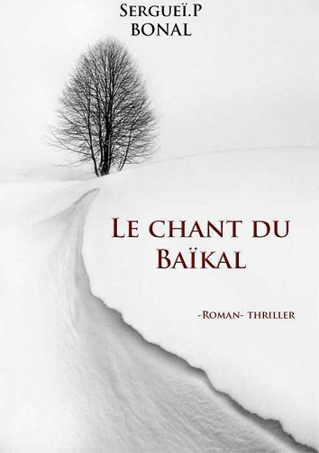 Le Chant du Baïkal - Sergueï.P BONAL (2021)