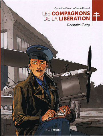 Les compagnons de la Libération - Tome 4 - Romain Gary