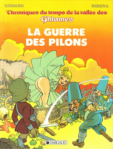 Chroniques du temps de la vallée des Ghlomes - 2. La guerre des pilons