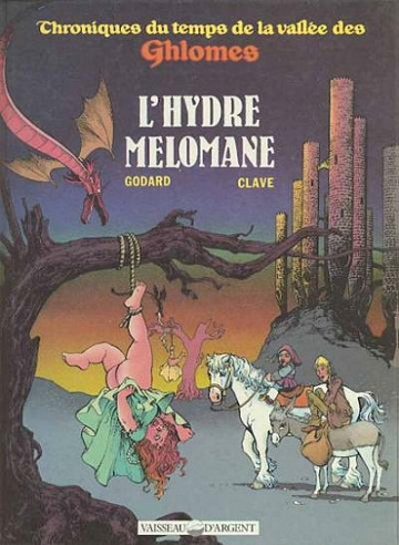 Chroniques du temps de la vallée des Ghlomes - 3. L'hydre mélomane