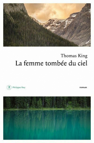 Thomas King - La femme tombée du ciel
