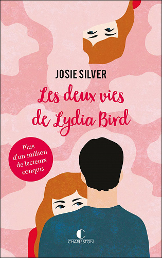 Les deux vies de Lydia Bird - Josie Silver (2021)