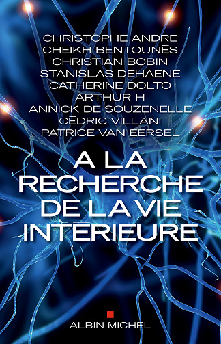 À la recherche de la vie intérieure - Patrice Van Eersel et Collectif