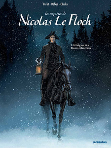 Les Enquêtes de Nicolas Le Floch - Tome 1 - L'énigme des Blancs-Manteaux