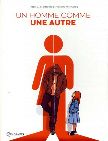 Un homme comme une autre - One Shot
