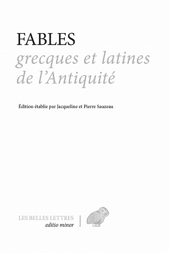 Jacqueline et Pierre Sauzeau - Fables grecques et latines de l'Antiquité