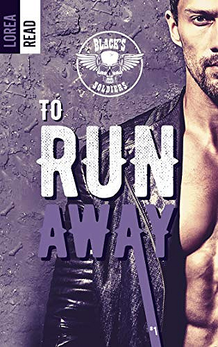 Black's soldiers - To Run Away - Lorea READ (2021)