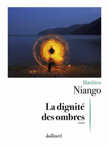 La Dignité des Ombres - Matthieu Niango (2021)