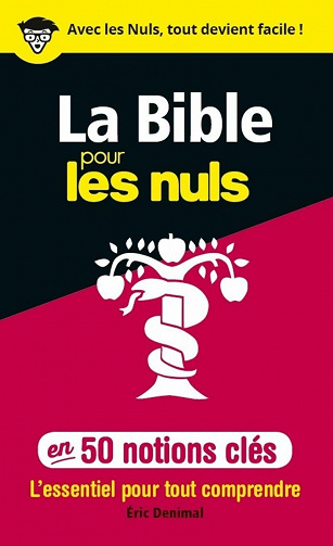 Éric Denimal - 50 notions clés sur la Bible pour les nuls