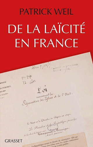 De la laïcité en France - Patrick Weil (2021)