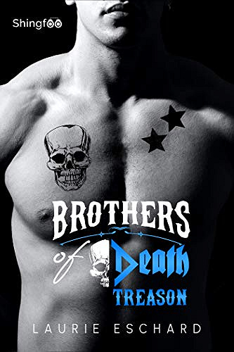 Brothers of Death - Treason - Laurie Eschard (2021)