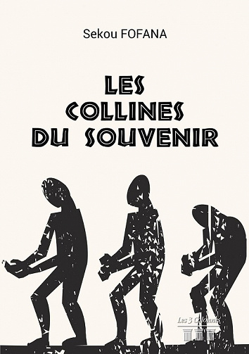 Les collines du souvenir - Sekou Fofana (2021)