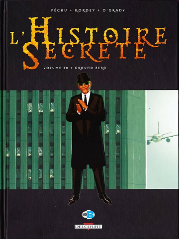 L'histoire secrète - Tome 30 - Ground Zéro