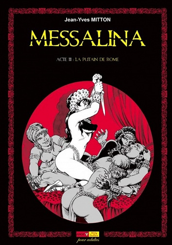Messalina - 3. Acte III : La putain de Rome