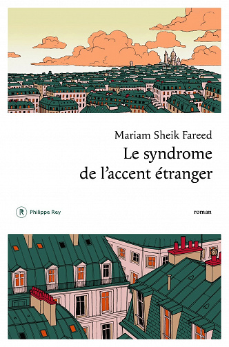Le syndrome de l'accent étranger - Mariam Sheik fareed (2021)