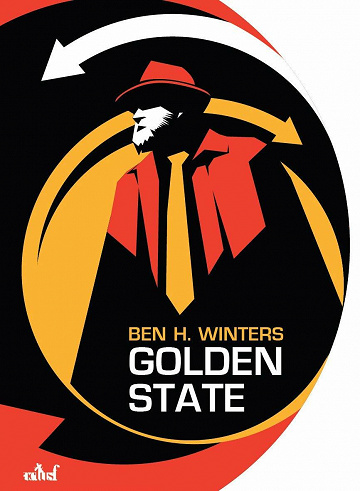 Golden State - Ben H. Winters (2021)